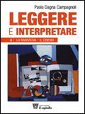 Leggere e interpretare. Antologia italiana. Per il biennio delle Scuole superiori. Vol. A