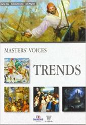 Master's voices. A survey of literature and the arts in the english-speaking world. Con Trends. Per le Scuole superiori. Con espansione online. Vol. 1