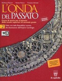 L'onda del passato. Vol. 2 - F. Polacco, G. Mosconi, F. Demattè - Libro Il Capitello 2010 | Libraccio.it