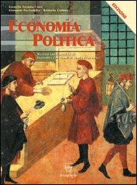 Economia politica. - Lionello Savasta Fiore, Giovanni Paciariello, Roberto Collura - Libro Il Capitello 2010 | Libraccio.it