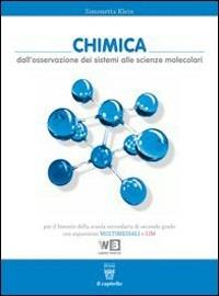 Chimica. Volume unico. Con espansione online - S. Klein - Libro Il Capitello 2011 | Libraccio.it