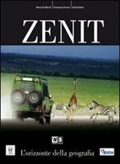 Zenit. Con atlante. Per le Scuole superiori. Con espansione online