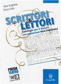 Scrittori & lettori. Per le Scuole superiori. Vol. 2: Poesia e teatro - Rita Pugliese, Erica M. Golo - Libro Il Capitello 2011 | Libraccio.it