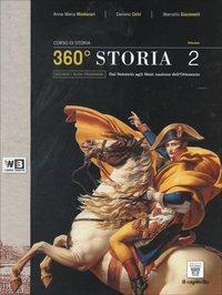 360° storia. Con unità didattiche. Con espansione online. Vol. 2 - A. M. Montanari, D. Calvi, M. Giacomelli - Libro Il Capitello 2012 | Libraccio.it