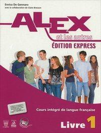 Alex et les autres. Ediz. express. Con e-book. Con espansione online. Con espansione online. Vol. 1 - E. De Gennaro - Libro Il Capitello 2012 | Libraccio.it