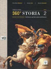 360° storia. Per le Scuole superiori. Vol. 2 - A. M. Montanari, D. Calvi, M. Giacomelli - Libro Il Capitello 2012 | Libraccio.it