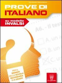 Prove di italiano. Su modello INVALSI. Con espansione online - E. Guaraldo, B. Mazzoni - Libro Il Capitello 2013 | Libraccio.it