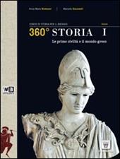 360° storia. Per il biennio delle Scuole superiori. Con e-book. Con espansione online. Vol. 1