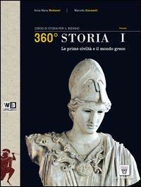 360° storia. Per il biennio delle Scuole superiori. Vol. 1 - A. M. Montanari, D. Calvi, M. Giacomelli - Libro Il Capitello 2013 | Libraccio.it