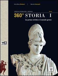 360° storia. Per il biennio delle Scuole superiori. Con e-book. Con espansione online. Vol. 1 - A. M. Montanari, D. Calvi, M. Giacomelli - Libro Il Capitello 2013 | Libraccio.it