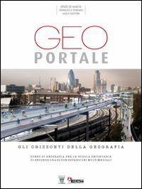 Geoportale. Con e-book. Con espansione online. e professionali - R. De Marchi, F. Ferrara, G. Dottori - Libro Il Capitello 2014 | Libraccio.it