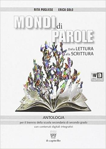 Mondi di parole. Con espansione online. Vol. 5 - R Pugliese, E. Golo - Libro Il Capitello 2014 | Libraccio.it