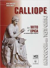 Calliope. Mito ed epica. Per i Licei. Con DVD. Con e-book. Con espansione online