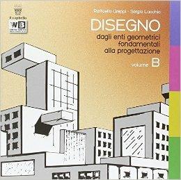 Disegno. Con DVD. Con e-book. Con espansione online. Vol. 2 - R. Greppi, S. Lachia - Libro Il Capitello 2014 | Libraccio.it