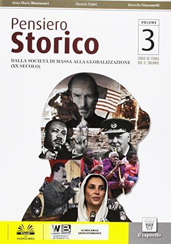 Pensiero storico. Per le Scuole superiori. Vol. 3 - A. M. Montanari, D. Calvi, M. Giacomelli - Libro Il Capitello 2015 | Libraccio.it