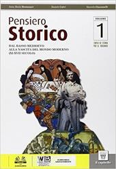 Pensiero storico. Costituzione. Con atlante storico. Con e-book. Con espansione online. Vol. 1