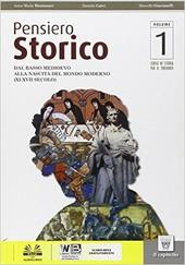 Pensiero storico. Costituzione. Con e-book. Con espansione online. Vol. 1