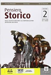 Pensiero storico. Con e-book. Con espansione online. Vol. 2