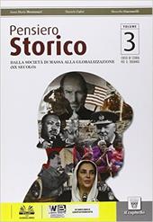 Pensiero storico. Con e-book. Con espansione online. Vol. 3