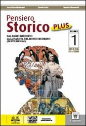 Pensiero storico plus. Con Costituzione-Parole della storia. Con DVD-ROM. Con e-book. Con espansione online. Vol. 1