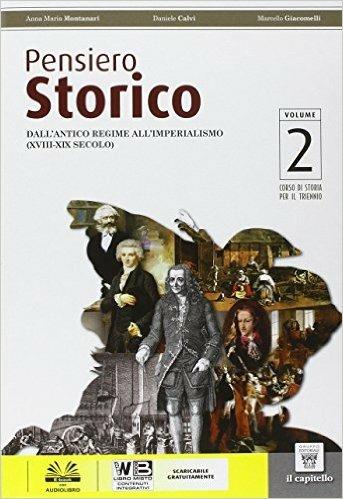 Pensiero storico plus. Per le Scuole superiori. Con DVD. Vol. 2 - A. M. Montanari, D. Calvi, M. Giacomelli - Libro Il Capitello 2016 | Libraccio.it