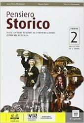 Pensiero storico plus. Con e-book. Con espansione online. Vol. 2