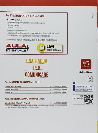Una lingua per comunicare. Per il biennio delle Scuole superiori. Vol. A-B - P. Drago, A. Dughera, R. Rossini - Libro Il Capitello 2018 | Libraccio.it