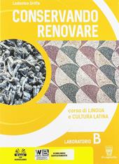 Conservando renovare. Laboratorio. Per il biennio del Liceo scientifico. Con ebook. Con espansione online. Vol. 2