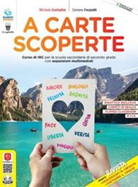 A carte scoperte. Corso di IRC. Con e-book. Con espansione online - Michele Contadini, Simone Frezzotti - Libro Il Capitello 2019 | Libraccio.it