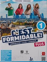 C'est formidabile! Plus. Communication, Culture, Citoyenneté. Avec Citoyenneté Plus. Con e-book. Con espansione online. Vol. 1 - P. Sapone, A. Simeone - Libro Il Capitello 2022 | Libraccio.it