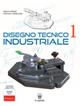 Disegno tecnico industriale. Vol. 1 - Emilio Chirone, Stefano Tornincasa - Libro Il Capitello 2022 | Libraccio.it