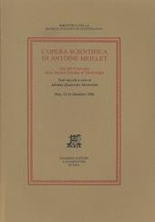L' opera scientifica di Antoine Meillet. Atti del Convegno (Pisa, 12-14 dicembre 1986)