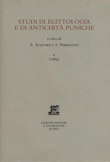 Studi di egittologia e antichità puniche. Vol. 6  - Libro Giardini 1989, Studi di egittologia e di antich. punica | Libraccio.it