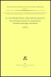 Il patrimonio archeologico di Pitigliano e Sorano. Censimento, monitoraggio, valorizzazione