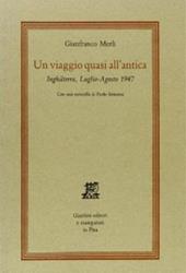 Un viaggio quasi all'antica. Inghilterra, luglio-agosto 1947