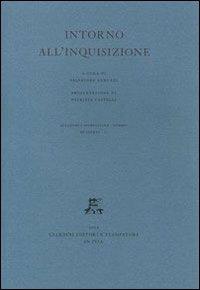 Intorno all'Inquisizione  - Libro Giardini 2005, Accademia Sperelliana di Gubbio. Quaderni | Libraccio.it