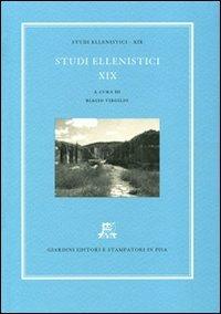 Studi ellenistici. Vol. 19  - Libro Giardini 2006, Studi ellenistici | Libraccio.it