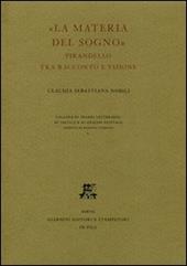 La materia del sogno. Pirandello tra racconto e visione