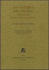 La materia del sogno. Pirandello tra racconto e visione