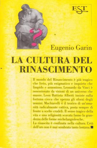 La cultura del Rinascimento - Eugenio Garin - Libro Il Saggiatore 1996, Est. Saggi | Libraccio.it