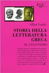 Storia della letteratura greca. Vol. 3: L'Ellenismo