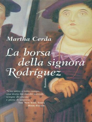 La borsa della signora Rodríguez - Martha Cerda - Libro Il Saggiatore 1999, Scritture | Libraccio.it