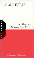 Le allergie - Jean Bousquet, François-Bernard Michel - Libro Il Saggiatore 1998, Due punti | Libraccio.it