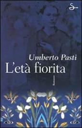 L' età fiorita