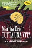 Tutta una vita - Martha Cerda - Libro Il Saggiatore 2000, Est | Libraccio.it