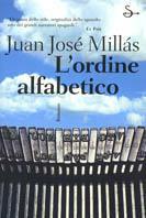 L' ordine alfabetico - Juan J. Millás - Libro Il Saggiatore 2001, Scritture | Libraccio.it