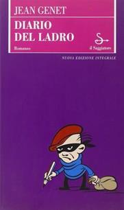 Diario del ladro - Jean Genet - Libro Il Saggiatore 2002, Scritture | Libraccio.it