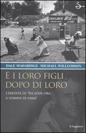 E i loro figli dopo di loro. Ediz. illustrata