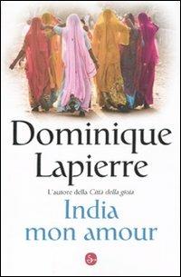 India mon amour - Dominique Lapierre - Libro Il Saggiatore 2011, Narrativa | Libraccio.it