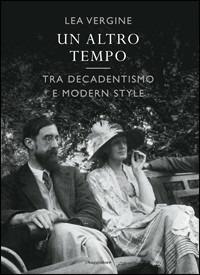 Un altro tempo. Vite nell'arte  - Libro Il Saggiatore 2012, Opere e libri | Libraccio.it